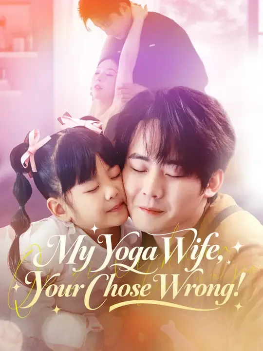 My Yoga Wife, Your Chose Wrong! poster