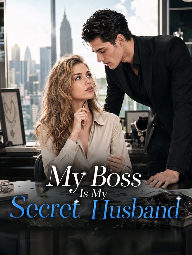 My Boss Is My Secret Husband