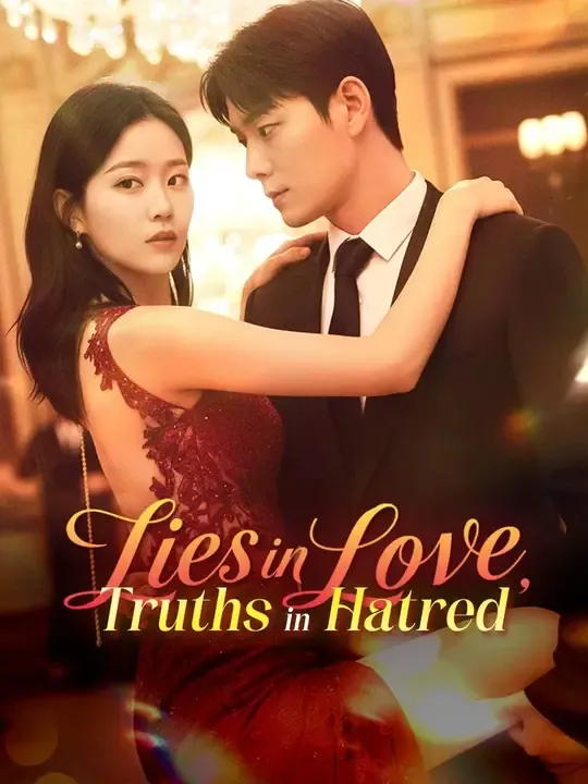 (Dubbed)Lies in Love, Truths in Hatred poster