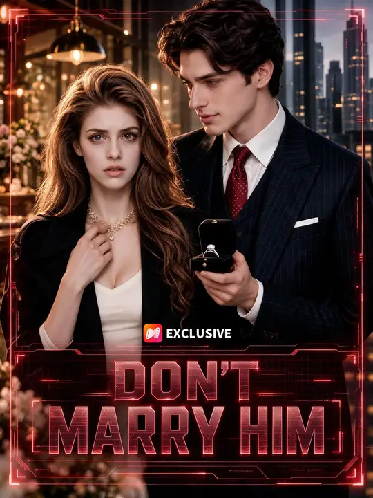 Don't Marry Him