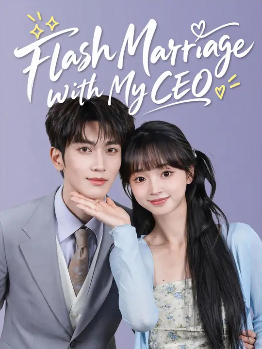 Flash Marriage with My CEO poster