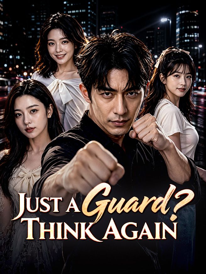 Just a Guard? Think Again poster