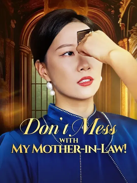 (Dubbed)Don't Mess with My Mother-in-Law! poster
