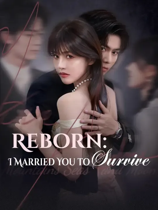 Reborn: I Married You to Survive poster