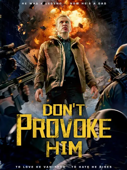 Don't Provoke Him poster