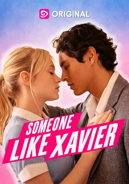 Someone Like Xavier poster