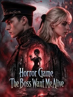 Horror Game: The Boss Want Me Alive