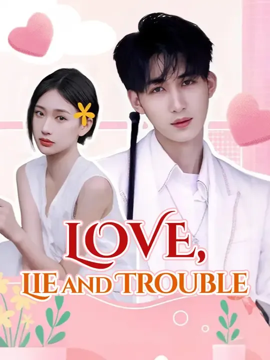 Love, Lie and Trouble poster