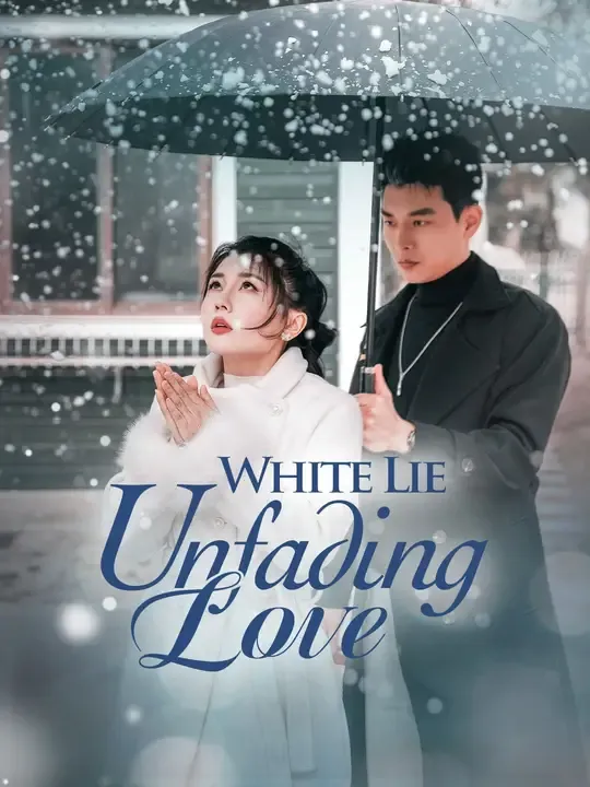 (Dubbed)White Lie, Unfading Love poster