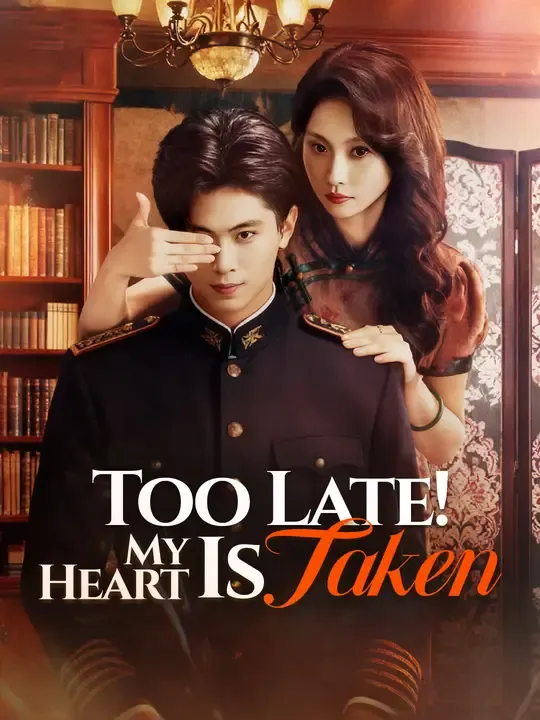 Too Late! My Heart Is Taken poster