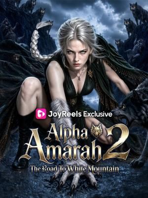 Alpha Amarah 2-The Road To White Mountain