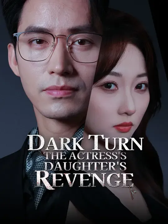 (Dubbed)Dark Turn: The Actress's Daughter's Revenge poster