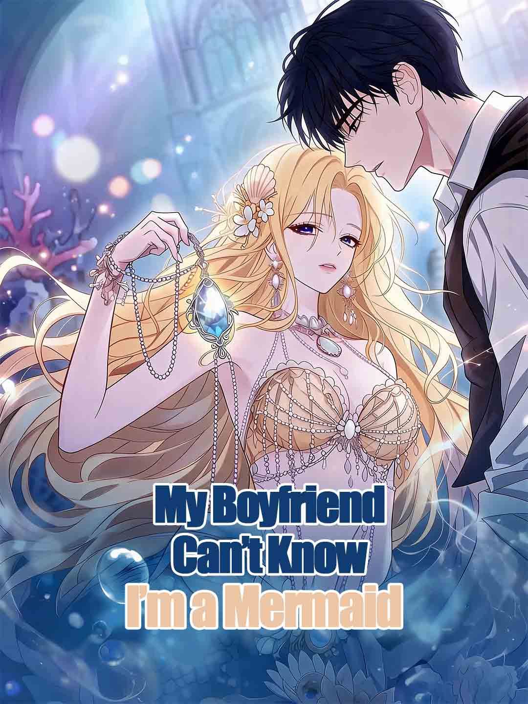 My Boyfriend Can’t Know I’m a Mermaid poster
