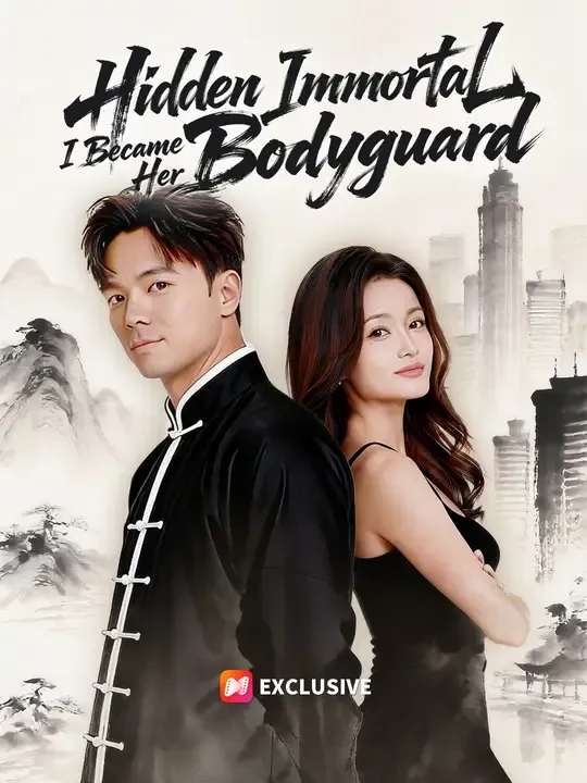 Hidden Immortal: I Became Her Bodyguard poster