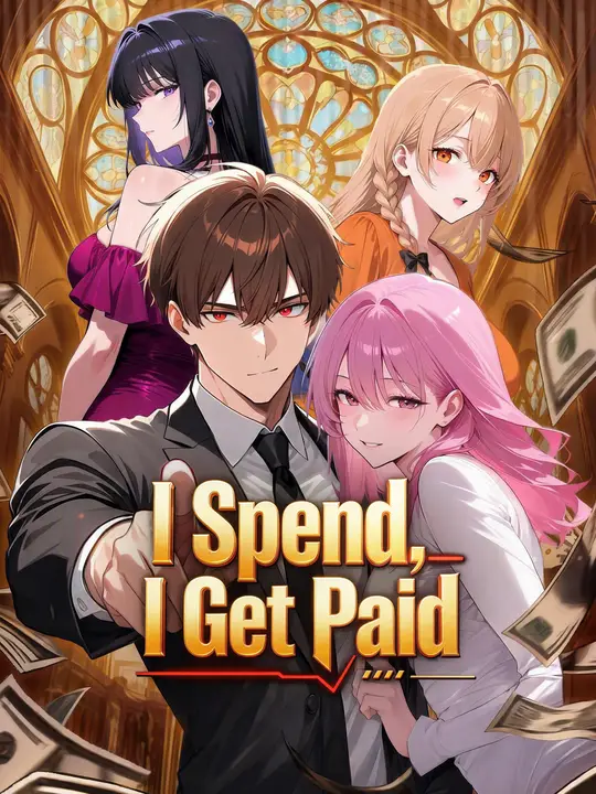 I Spend, I Get Paid poster
