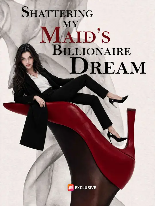 Shattering My Maid’s Billionaire Dream poster