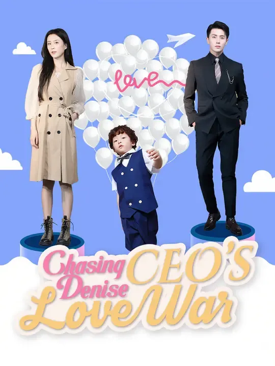 Chasing Denise: CEO’s Love War poster