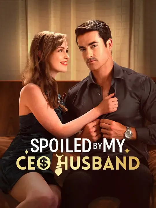 Spoiled by My CEO Husband