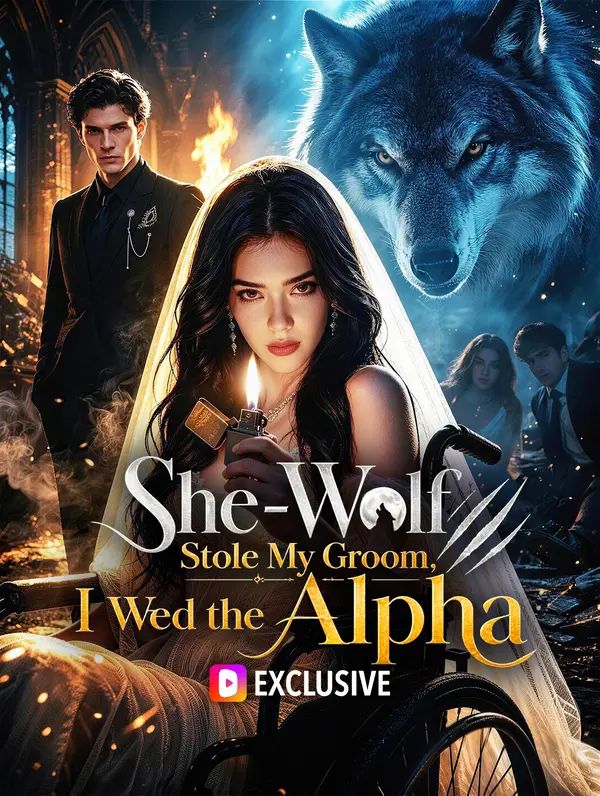 She‑Wolf Stole My Groom,I Wed the Alpha poster