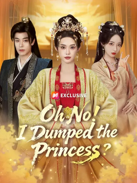 Oh No! I Dumped the Princess? poster