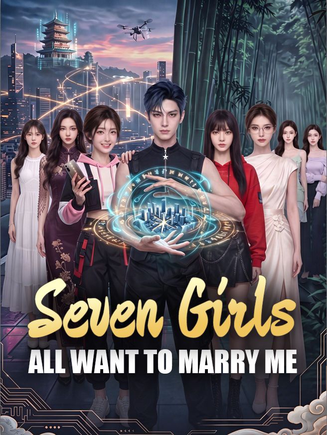 Seven Girls All Want to Marry Me poster