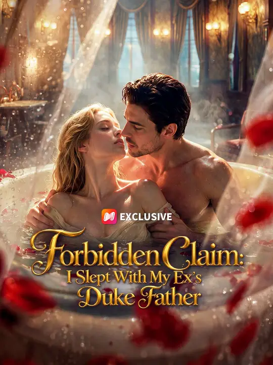 Forbidden Claim: I Slept With My Ex's Duke Father poster