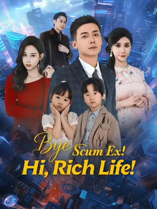 Bye, Scum Ex! Hi, Rich Life! poster