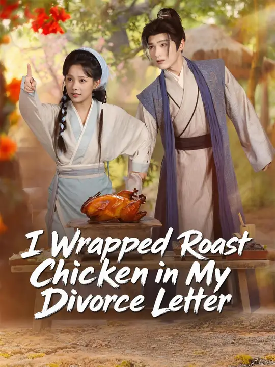 I Wrapped Roast Chicken in My Divorce Letter poster
