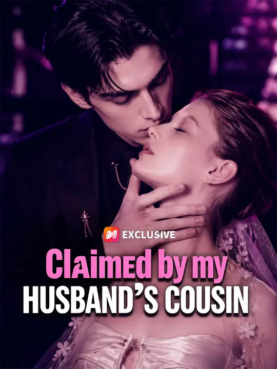Claimed by my Husband’s Cousin