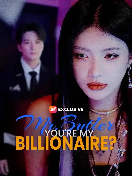 Mr. Butler, You're My Billionaire? poster