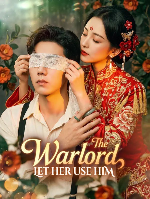 The Warlord Let Her Use Him poster