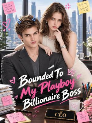 Bounded To My Playboy Billionaire Boss poster