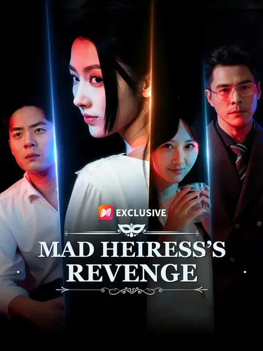 Mad Heiress’s Revenge