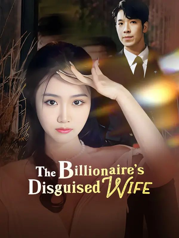 The Billionaire's Disguised Wife poster