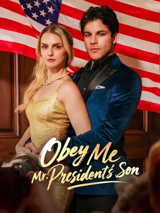 Obey Me, Mr. President‘s Son poster
