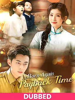 (DUBBED)Born Again, Payback Time