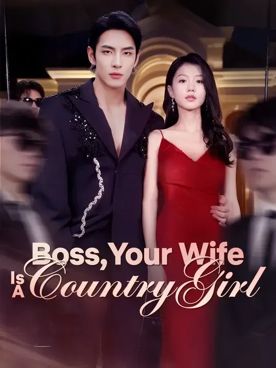 Boss, Your Wife Is A Country Girl poster