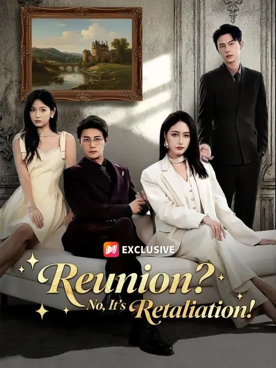 (Dubbed)Reunion? No, It's Retaliation! poster