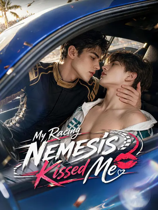 My Racing Nemesis Kissed Me poster