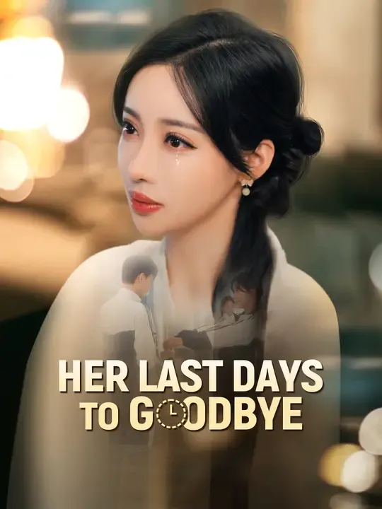 Her Last Days to Goodbye poster