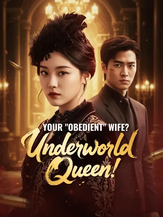 Your "Obedient" Wife? Underworld Queen! poster