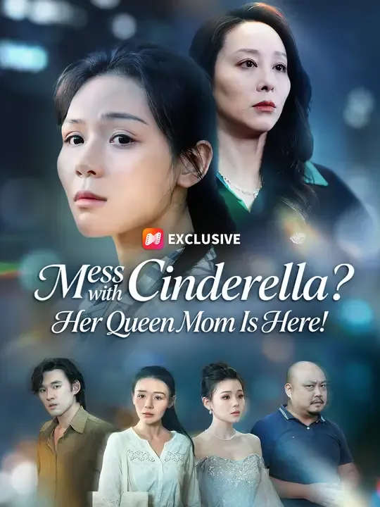 Mess with Cinderella? Her Queen Mom Is Here! poster
