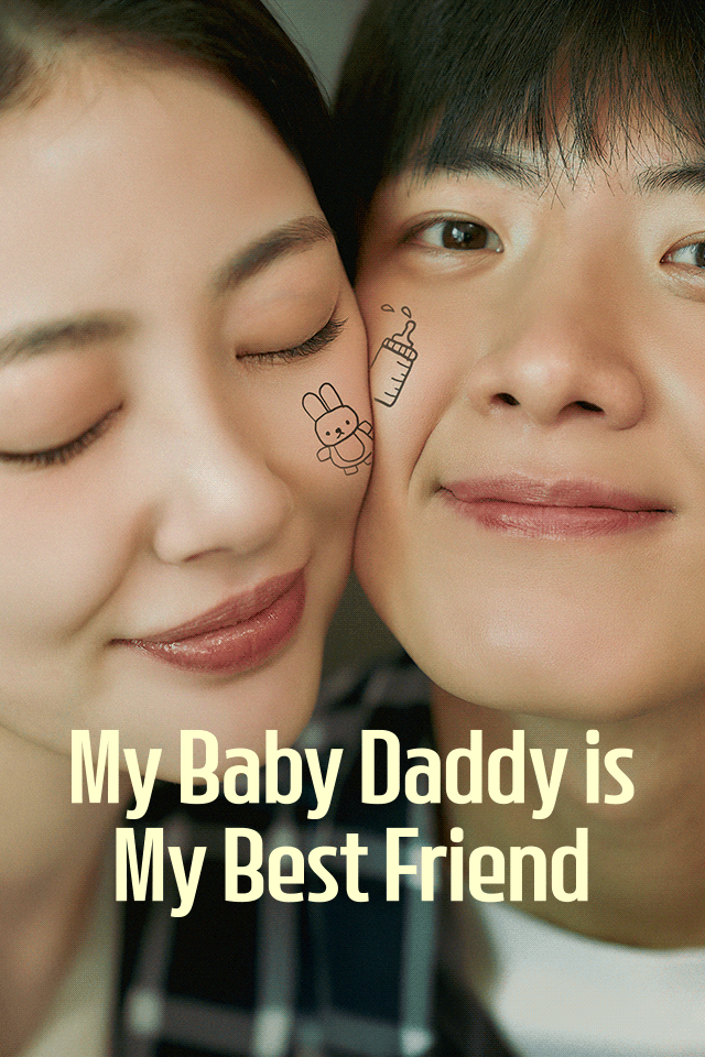 My Baby Daddy is My Best Friend poster