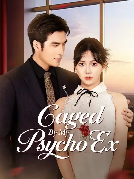 Caged by My Psycho Ex poster