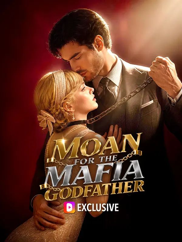 Moan for the Mafia Godfather