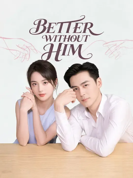 Better Without Him poster