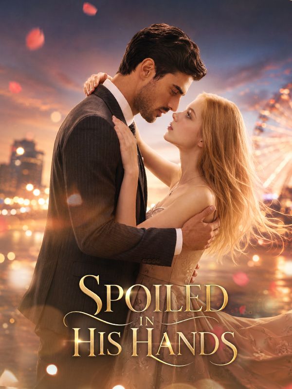 Spoiled in His Hands poster
