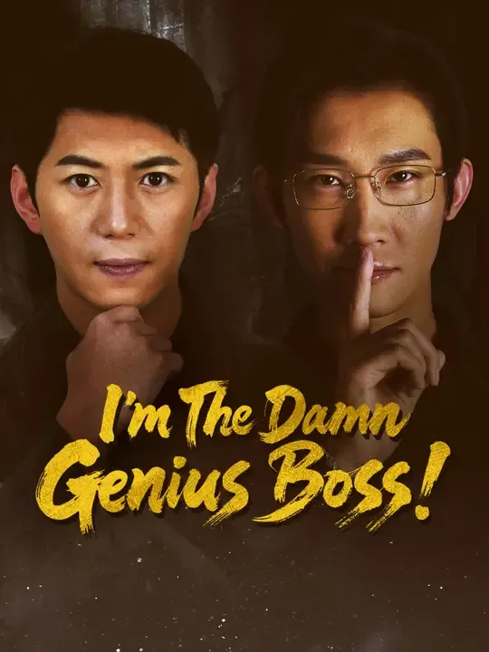 I'm The Damn Genius Boss! poster