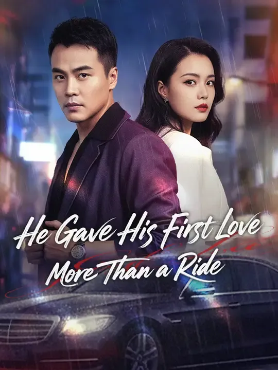He Gave His First Love More Than a Ride poster