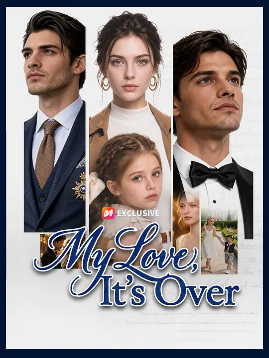 My Love, It’s Over